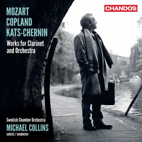 WORKS FOR CLARINET AND ORCHESTRA/ MICHAEL COLLINS
