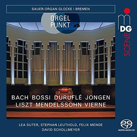 ORGELPUNKT: SAUER-ORGAN GLOCKE BREMEN [SACD HYBRID] [오르겔풍트: 20세기 오르간 작품 모음 1집]
