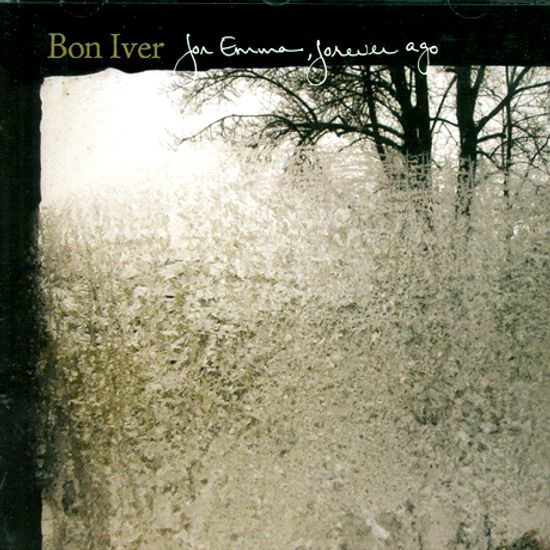 FOR EMMA, FOREVER AGO