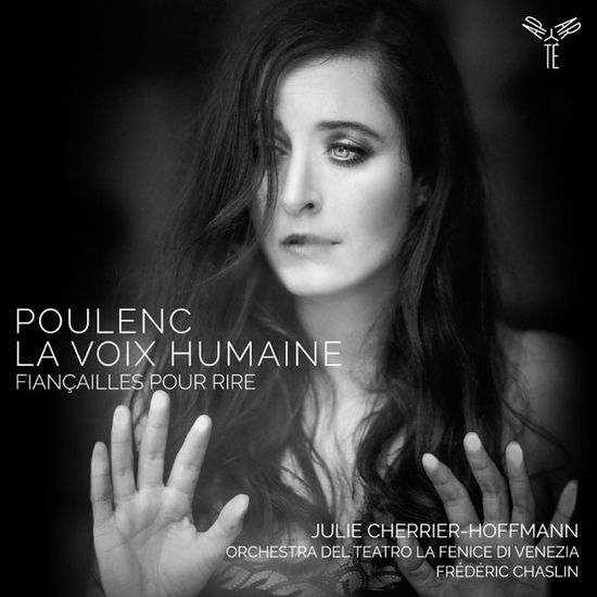LA VOIX HUMAINE/ JULIE CHERRIER-HOFFMANN [풀랑크: 사랑의 길, 인간의 목소리, 거짓된 약혼식 - 줄리 쉐리에 호프만]