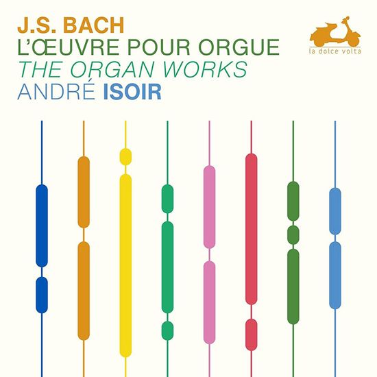 ORGAN WORKS/ ANDRE ISOIR [바흐: 오르간 작품 전집 (리마스터 에디션) - 앙드레 이조와르]