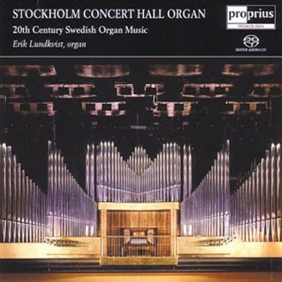 STOCKHOLM CONCERT HALL ORGAN/ 20TH CENTURY SWEDISH ORGAN MUSIC (SACD HYBRID)