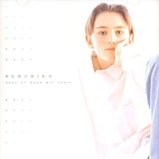 MEMORIES: THE BEST OF BOYS AIR CHOIR