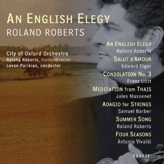 AN ENGLISH ELEGY/ ROLAND ROBERTS, LEVON PARIKIAN