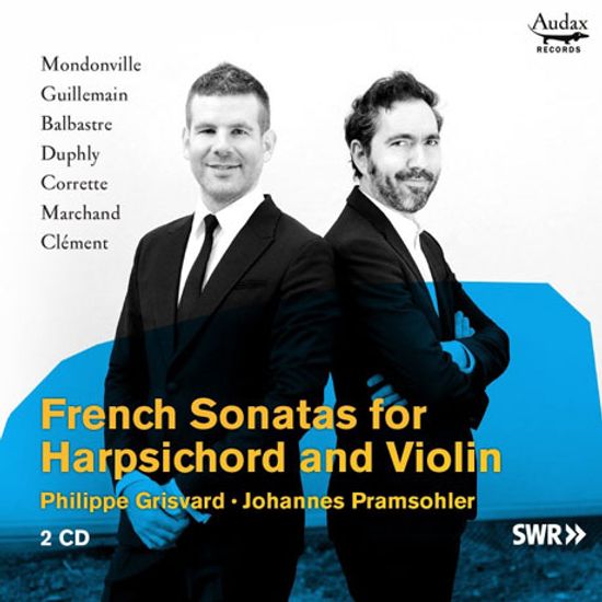 FRENCH SONATAS FOR HARPSICHORD AND VIOLIN/ PHILIPPE GRISVARD, JOHANNES PRAMSOHLER [프람조흘러 & 그리스바르: 쳄발로와 바이올린을 위한 프랑스의 소나타]