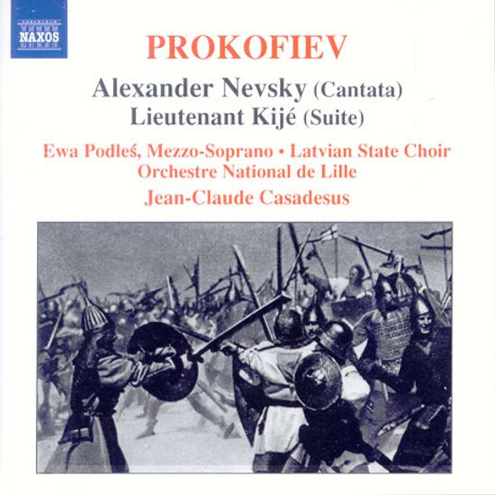 ALEXANDE NEVSKY/ LIEUTENANT KIJE/ EWA PODLES/ JEAN-CLAUDE DASADESUS