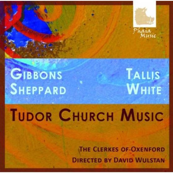 TUDOR CHURCH MUSIC/ DAVID WULSTAN