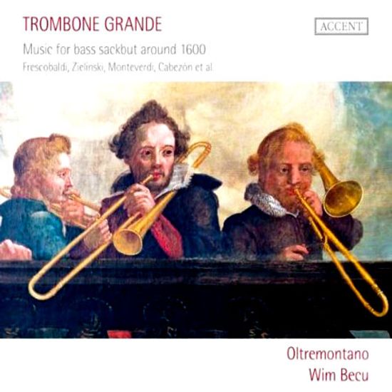 TROMBONE GRANDE/ OLTREMONTANO, WIM BECU