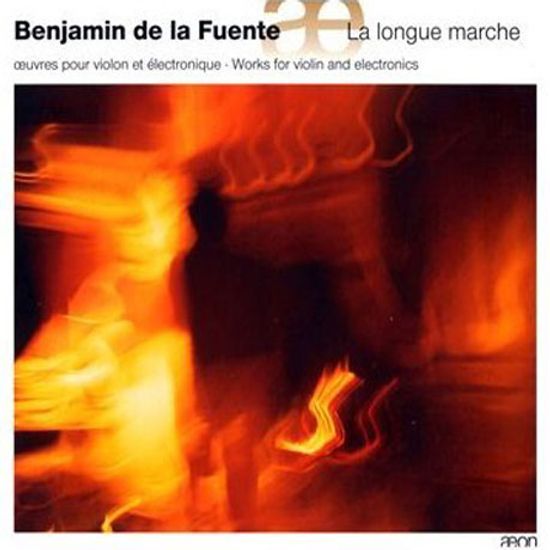 LA LONGUE MARCHE: WORKS FOR VIOLIN AND ELECTRONICS