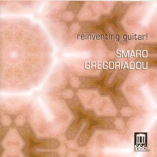 REINVENTING GUITAR/ SMARO GREGORIADOU