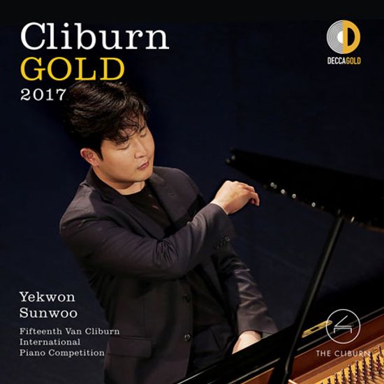 CLIBURN GOLD 2017: 15TH VAN CLIBURN INTERNATIONAL PIANO COMPETITION [2017 반 클라이번 콩쿠르 우승자 앨범 - 선우예권]