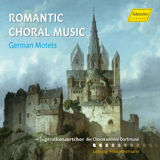 ROMANTIC CHORAL MUSIC: GERMAN MOTETS/ FELIX HEITMANN [낭만주의 시대의 합창음악: 멘델스존, 브루흐 외]