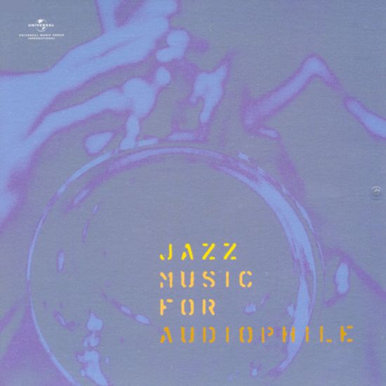 MUSIC FOR AUDIOPHILE: JAZZ