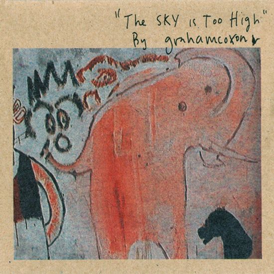 THE SKY IS TOO HIGH [REISSUE]