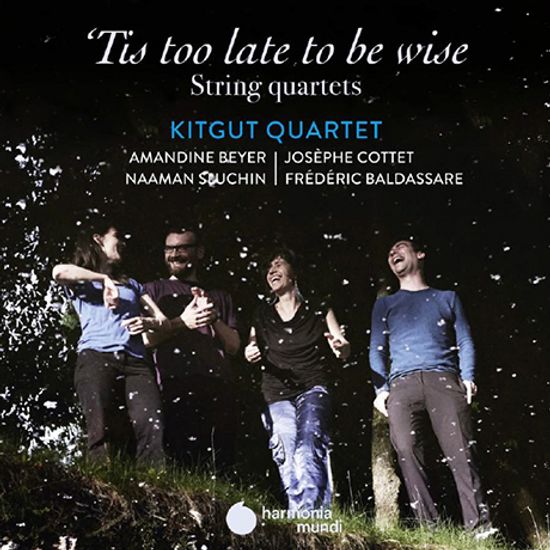 TIS TOO LATE TO BE WISEA; STRING QUARTETS/ KITGUT QUARTET [퍼셀, 로크, 하이든, 블로우: 현악 사중주곡 이전의 현악 사중주 - 킷거트 사중주단]