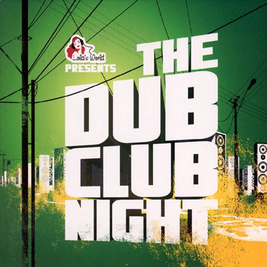 THE DUB CLUB NIGHT