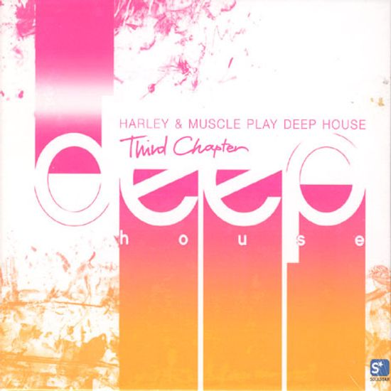 PLAY DEEP HOUSE: THIRD CHAPTER