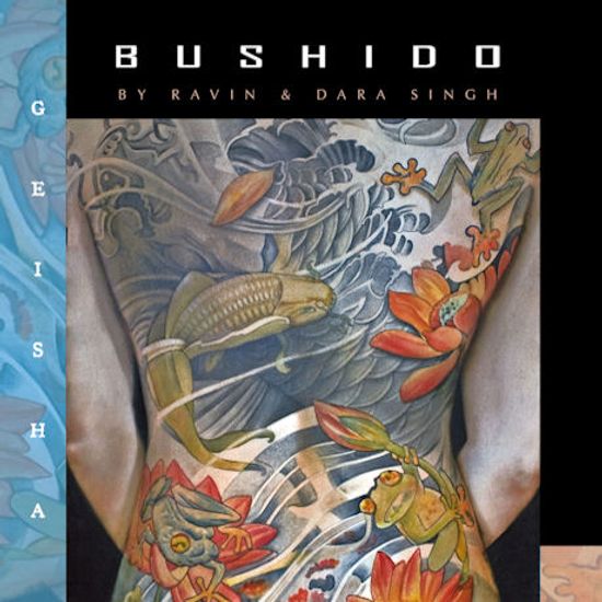 BUSHIDO: GEISHA [BY RAVIN & DARA SINGH]