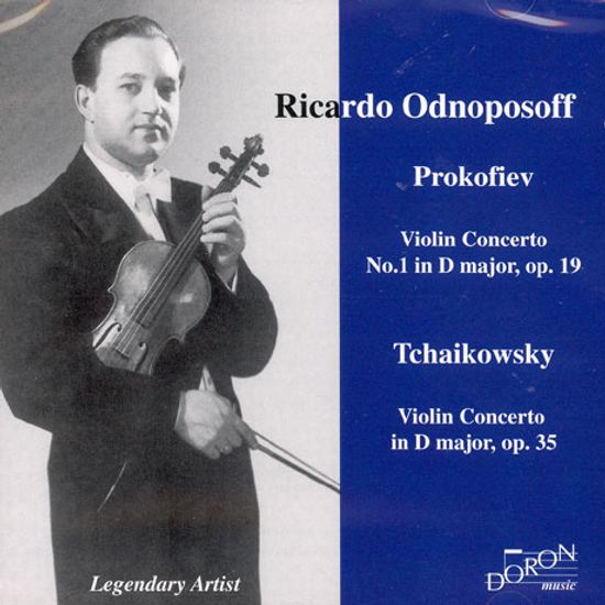VIOLIN CONCERTO NO.1 IN D MAJOR OP.19 ETC/ RICARDO ODNOPOSOFF
