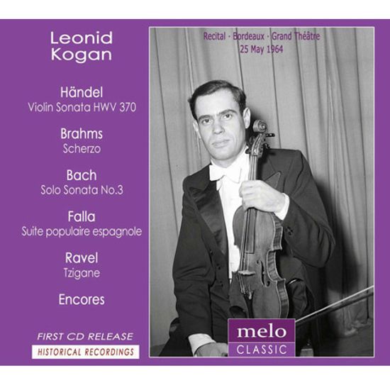 VIOLIN SONATAS: HANDEL, BRAHMS, BACH, FALLA, RAVEL [레오니드 코간: 1964 프랑스 보르도 라이브]
