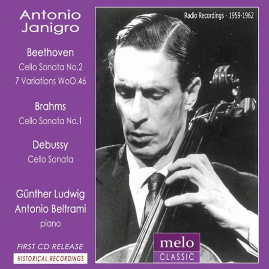 CELLO SONATAS: BEETHOVEN, BRAHMS, DEBUSSY/ GUNTHER LUDWIG [안토니오 야니그로: 방송국 레코딩 1958-62]