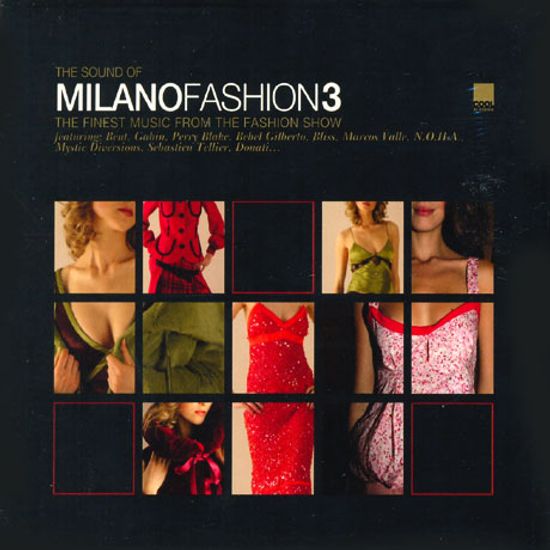 THE SOUND OF MILANO FASHION 3