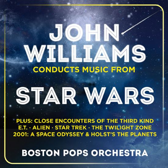 JOHN WILLIAMS CONDUCTS MUSIC FROM STAR WARS: BOSTON POPS ORCHESTRA [존 윌리엄스가 지휘하는 스타워즈 모음집: 보스턴 팝스 오케스트라]