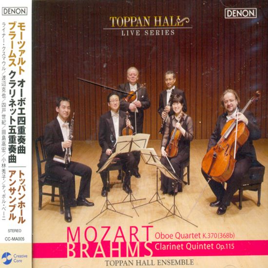 OBOE QUARTET K.370 & CLARINET QUINTET OP.115/ TOPPAN HALL ENSEMBLE