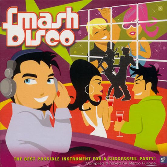 SMASH DISCO: THE BEST POSSIBLE INSTRUMENT FOR A SUCCESSFUL PARTY