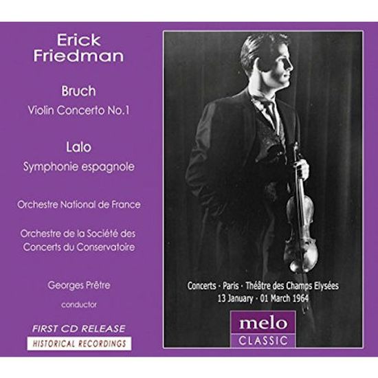 BRUCH, LALO: VIOLIN CONCERTO NO.1 & SYMPHONY ESPAGNOLE/ GEORGES PRETRE [에릭 프리드만: 1964 파리 샹젤리제 콘서트]