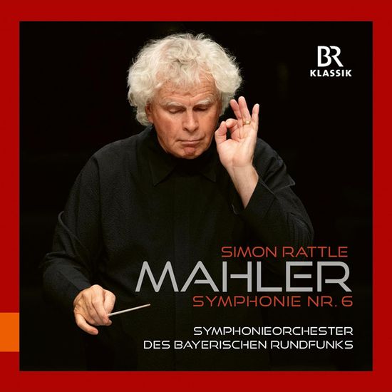 SYMPHONIE NR.6/ SIMON RATTLE [말러: 교향곡 6번 - 사이먼 래틀, 바이에른 방송 교향악단]