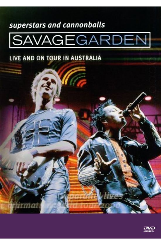 SAVAGE GARDEN/ SUPERSTARS AND CANNONBALLS/ LIVE AND ON TOUR IN AUSTRALIA