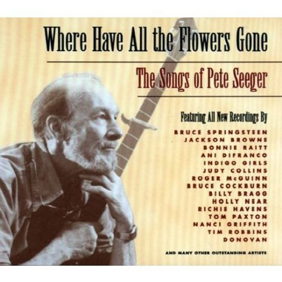 WHERE HAVE ALL THE FLOWERS GONE