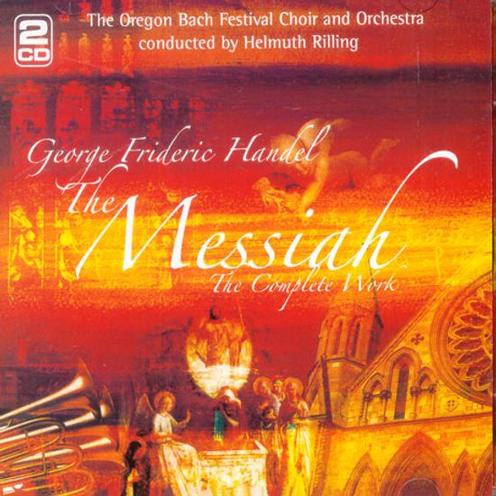THE MESSIAH: THE COMPLETE WORKS/ HELMUTH RILLING