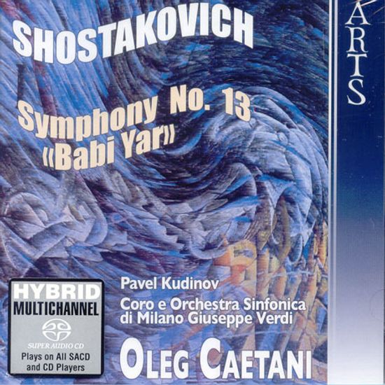 SYMPHONY NO.13 OP.113 `BABI YAR`/ OLEG CAETANI [SACD HYBRID]