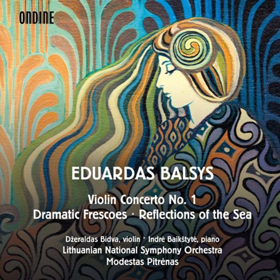 VIOLIN CONCERTO NO.1, DRAMATIC FRESCOES, REFLECTIONS OF THE SEA/ MODESTAS PITRENAS [발시스: 바이올린 협주곡 1번, 바다의 반영, 극적인 프레스코화]