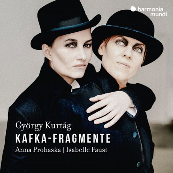 KAFKA-FRAGMENTE/ ANNA PROHASKA, ISABELLE FAUST [쿠르탁: 카프카 단편 - 프로하스카, 파우스트]