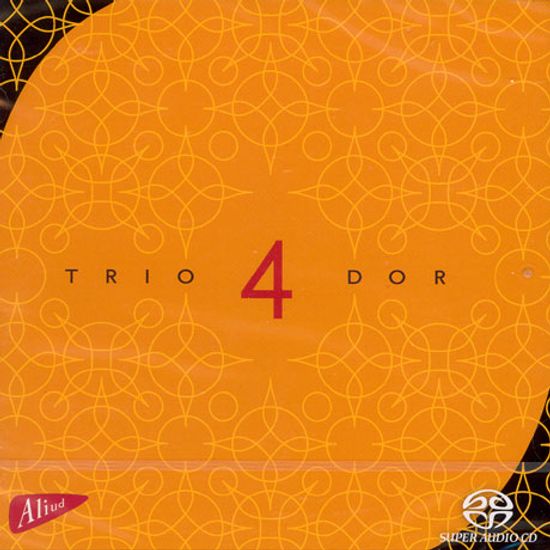 TRIO 4 DOR [SACD HYBRID]