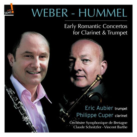 EARLY ROMANTIC CONCERTOS FOR CLARINET & TRUMPET/ ERIC AUBIER, PHILIPPE CUPER [베버: 클라리넷 협주곡 전곡, 훔멜: 트럼펫 협주곡]