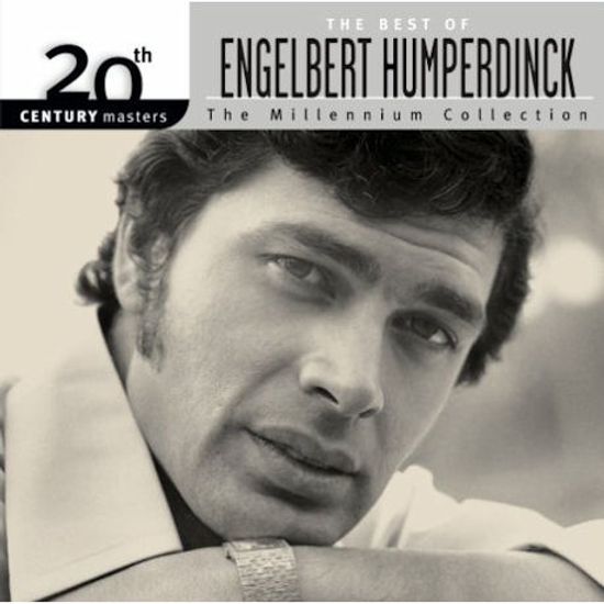 THE BEST OF ENGELBERT HUMPERDINCK: 20TH CENTURY MASTERS THE MILLENNIUM COLLECTION