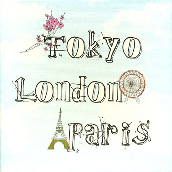 TOKYO LONDON PARIS