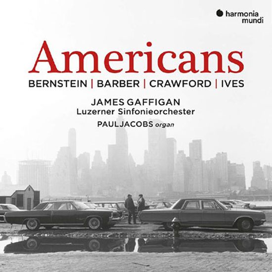 AMERICANS: BERNSTEIN, IVES, BARBER, CRAWFORD SEEGER/ JAMES GAFFIGAN [번스타인, 아이브스, 바버, 크로포드 시거: 미국의 교향곡,서곡들]