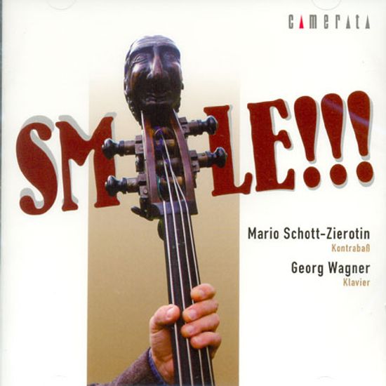 SMILE/ MARIO SCHOTT-ZIEROTIN, GEORG WAGNER