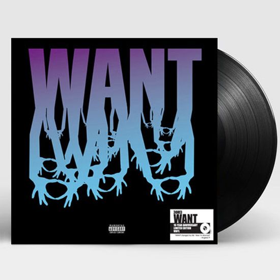 WANT: 10TH ANNIVERSARY [LP]