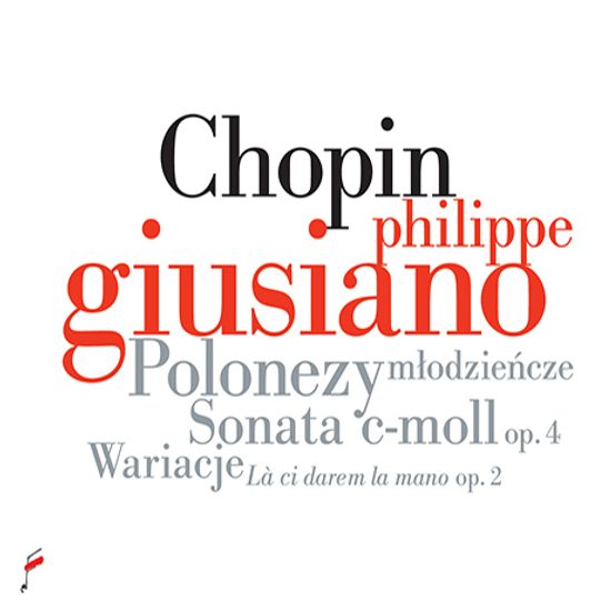 POLONAISES, SONATA IN C MINOR OP.4/ PHILIPPE GIUSIANO [쇼팽: 돈조반니 변주곡, 6곡의 폴로네즈, 피아노 소나타 1번 - 필립 주시아노]