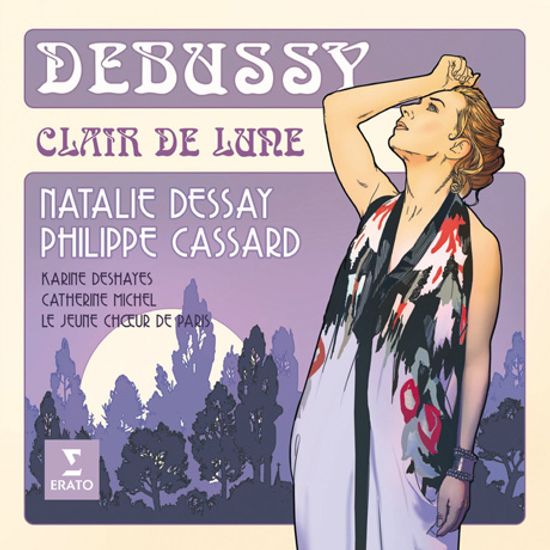 DEBUSSY: CLAIR DE LUNE [나탈리 드세이: 드뷔시 - 가곡집]