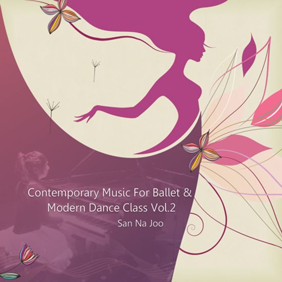 CONTEMPORARY MUSIC FOR BALLET & MODERN DANCE CLASS VOL.2 [퓨전발레 클래스 2]