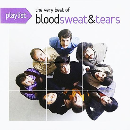 THE VERY BEST OF BLOOD, SWEAT & TEARS [PLAYLIST]