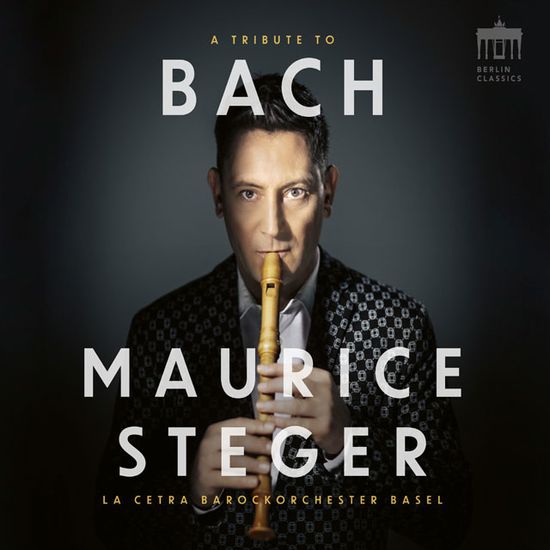 A TRIBUTE TO BACH/ MAURICE STEGER [바흐 헌정 앨범 - 모리스 슈테거]