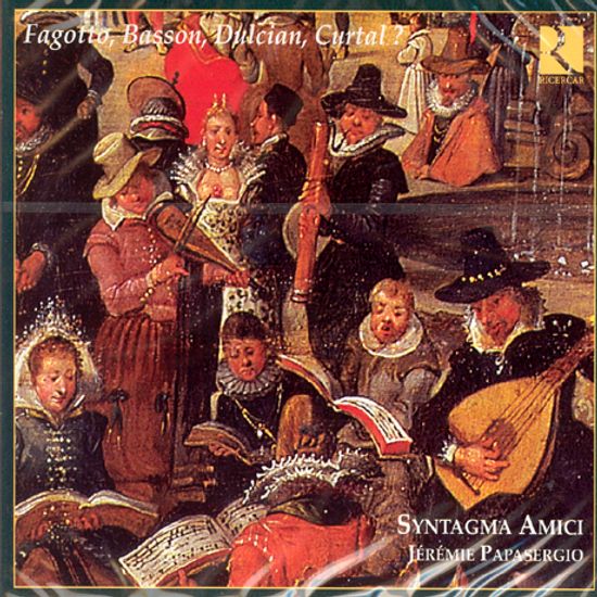 BASSON, FAGOTTO, DULCIAN, CURTAL?/ SYNTAGMA AMICI [르네상스 바순족 악기]